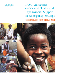 IASC Guidelines on Mental Health and Psychosocial Support in emergency settings check list (WHO, 2007)