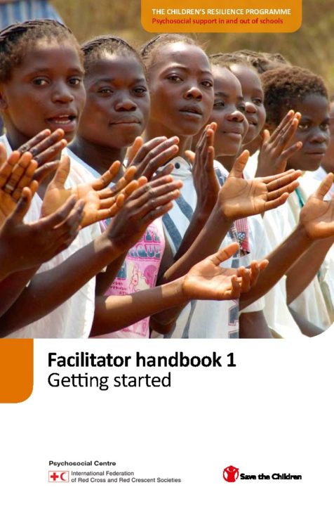 childrens-resilience-programme-psychosocial-support-in-and-out-of-schools-facilitator-handbook-1-getting-started