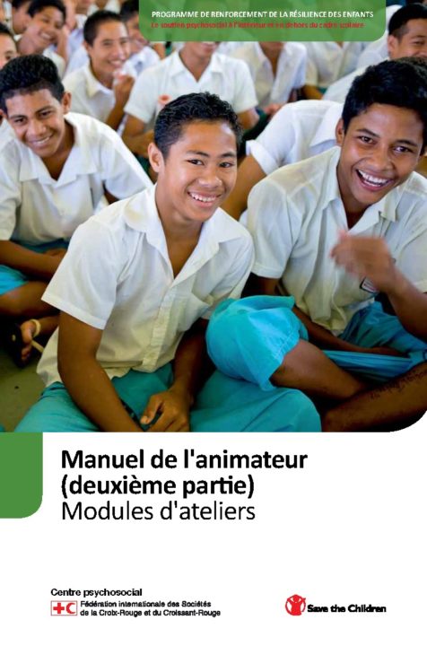 childrens-resilience-programme-psychosocial-support-in-and-out-of-schools-facilitator-handbook-2-workshop-tracks-french