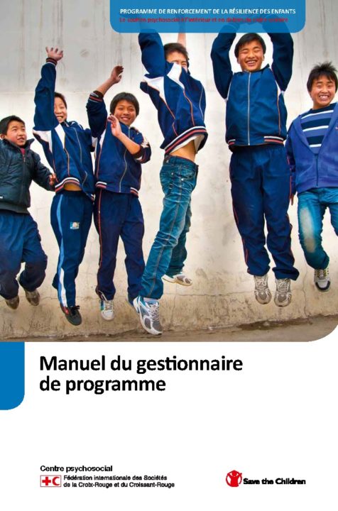 childrens-resilience-programme-psychosocial-support-in-and-out-of-schools-programme-managers-handbook-french