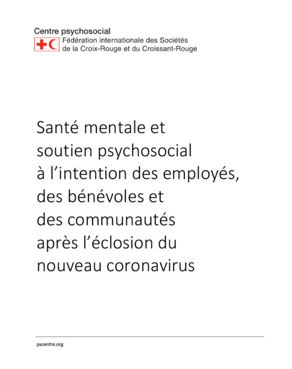 ifrc-ps-centre-briefing-guidance-on-mhpss-for-staff-volunteers-and-communities-in-an-outbreak-of-novel-coronavirus-french