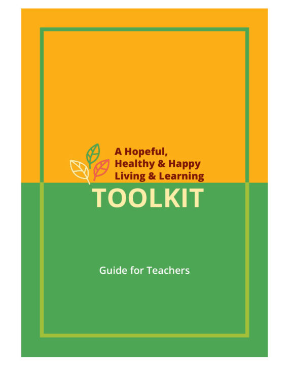 a-hopeful-healthy-happy-living-learning-toolkit-guide-for-teachers