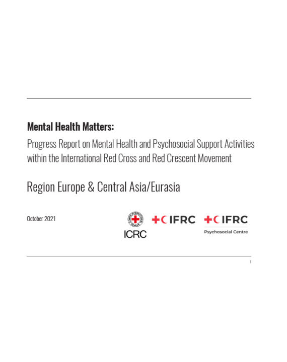 regional-progress-report-on-mhpss-activities-within-the-international-red-cross-and-red-crescent-movement-europe-and-central-asia-2021