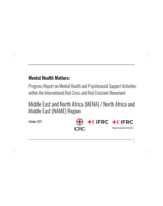 regional-progress-report-on-mhpss-activities-within-the-international-red-cross-and-red-crescent-movement-middle-east-and-north-africa-2021