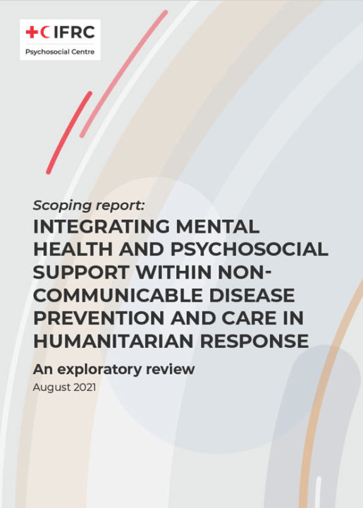 scoping-report-integrating-mental-health-and-psychosocial-support-within-non-communicable-disease-prevention-and-care-in-humanitarian-response