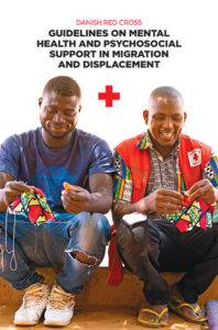 The Danish Red Cross releases Guidelines on Health and Support Migration and Displacement Psychosocial Support IFRC