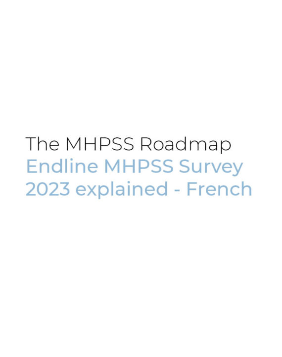 mhpss-roadmap-endline-survey-2023-explained-french