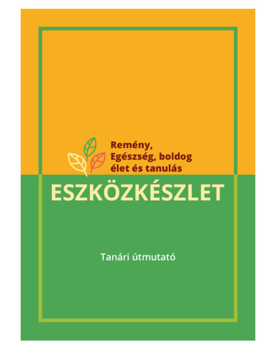 a-hopeful-healthy-happy-living-learning-toolkit-guide-for-teachers-hungarian