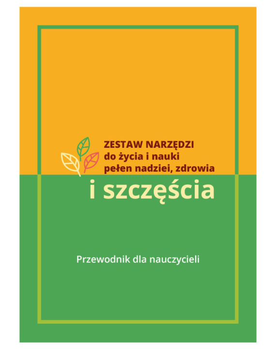 a-hopeful-healthy-happy-living-learning-toolkit-guide-for-teachers-polish