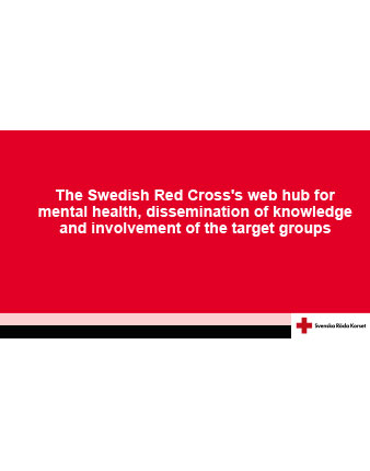 mhpss-eu-network-forum-2023-the-swedish-red-cross-web-hub-for-mental-health-dissemination-of-knowledge-and-involvement-of-the-target-group