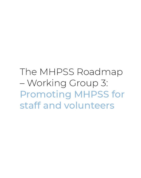 mhpss-roadmap-promoting-mhpss-for-staff-and-volunteers